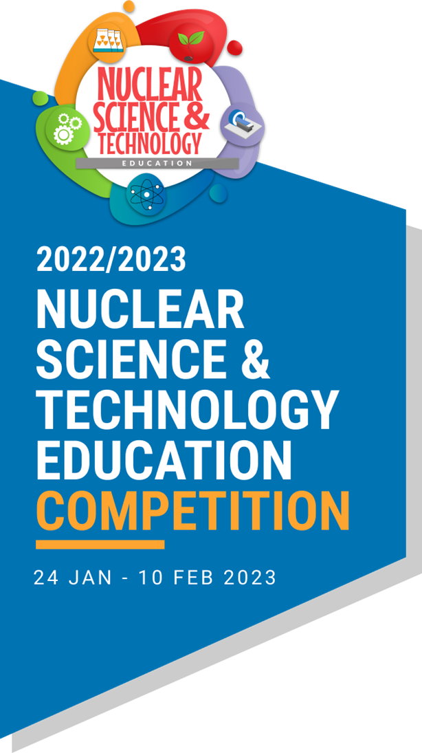 2022/2023 Nuclear Science and Technology Education Competition for Students and Secondary Teachers
